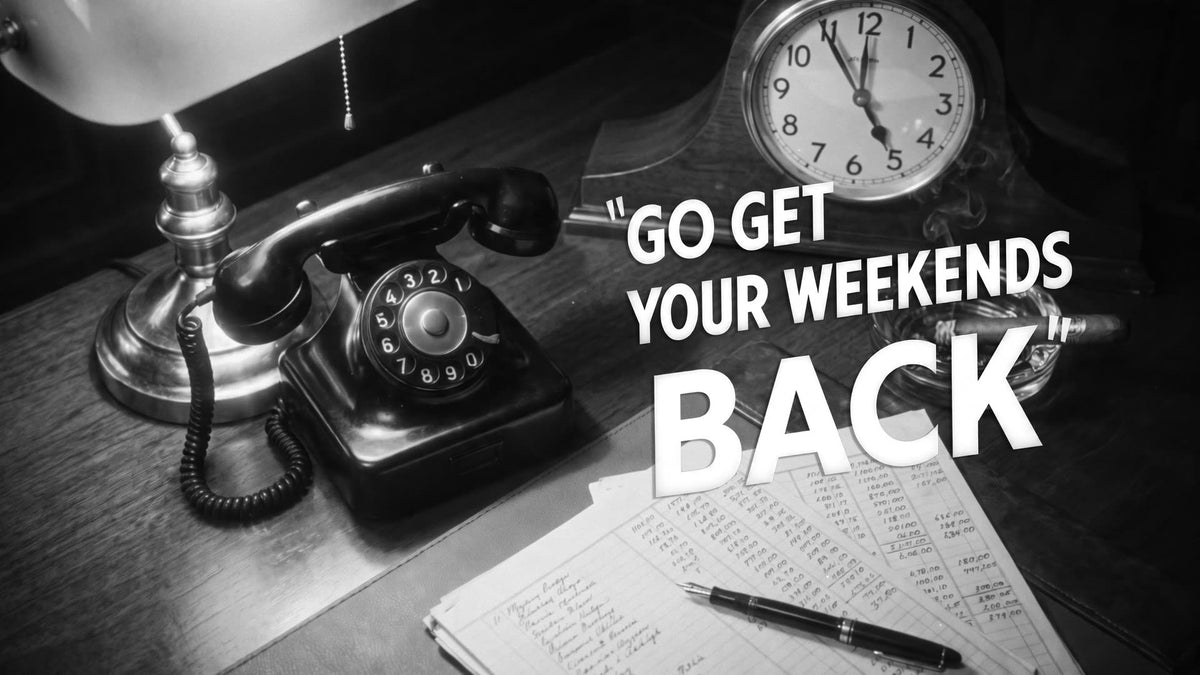 Go Get Your Weekends Back